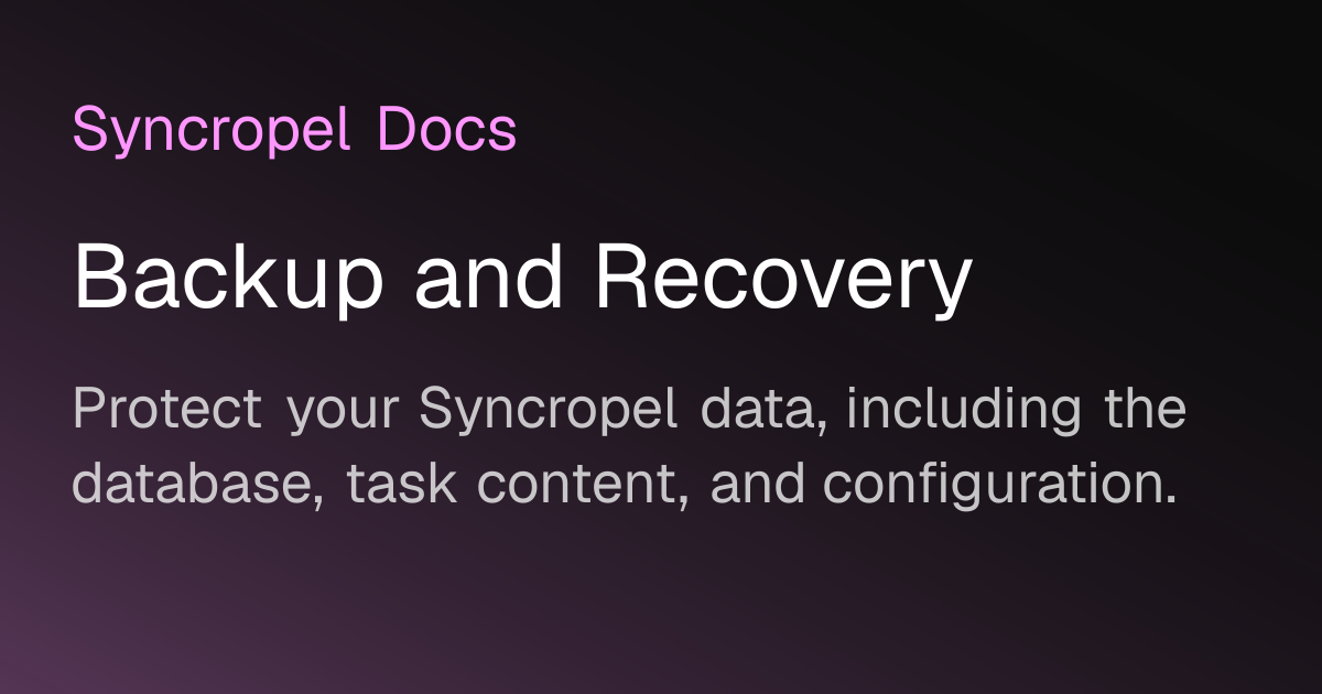 Backup and Recovery | Syncropel Docs